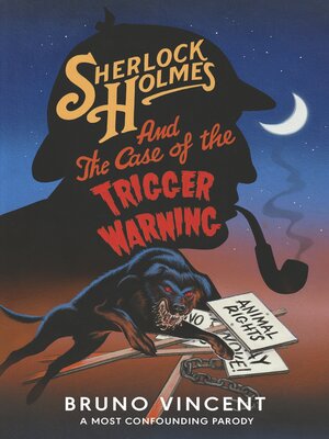 cover image of Sherlock Holmes and the Case of the Trigger Warning